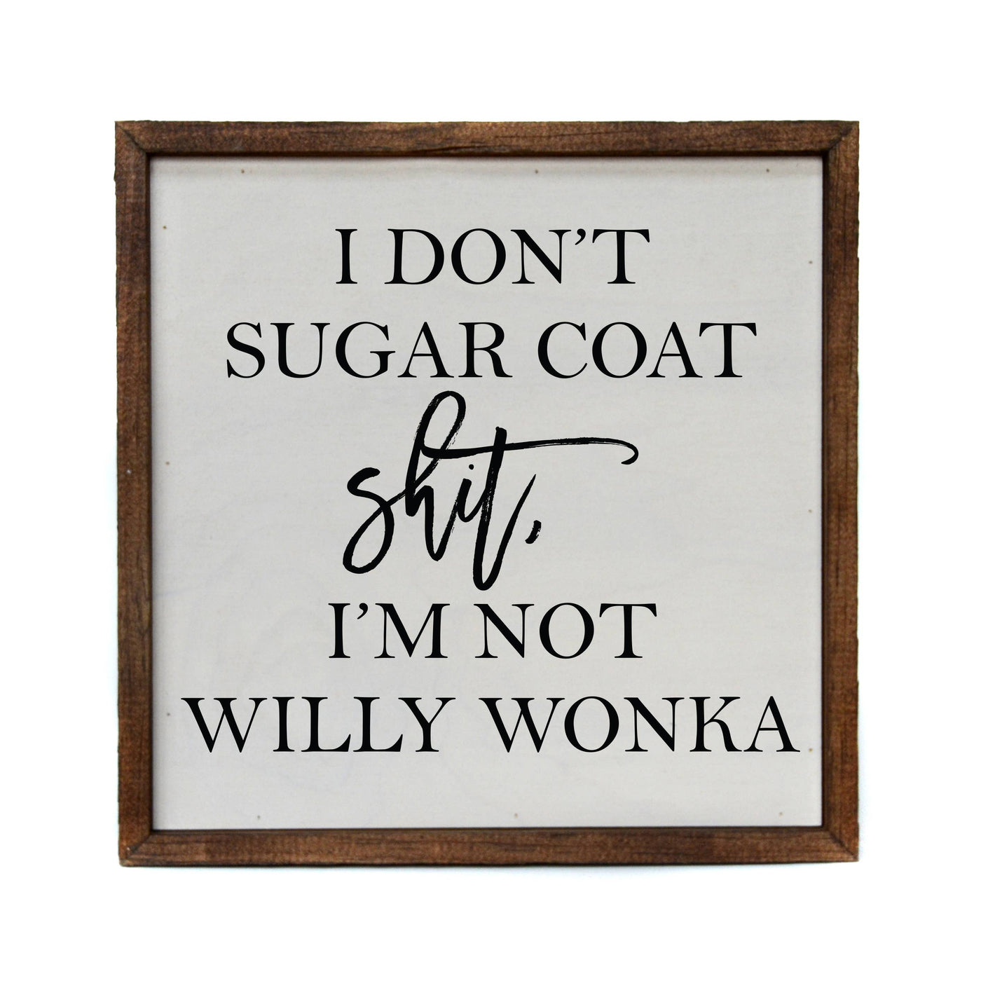Willy Wonka Sugar Coat Sign